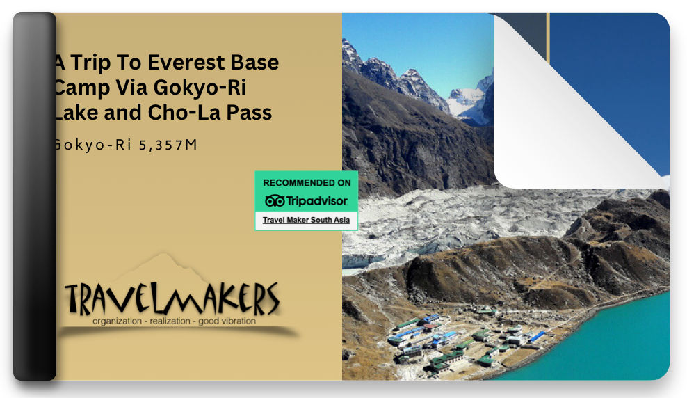 Everest Base Camp Trek via gookyo ri lake and cho la pass